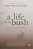 a life in the bush