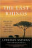 the last rhinos